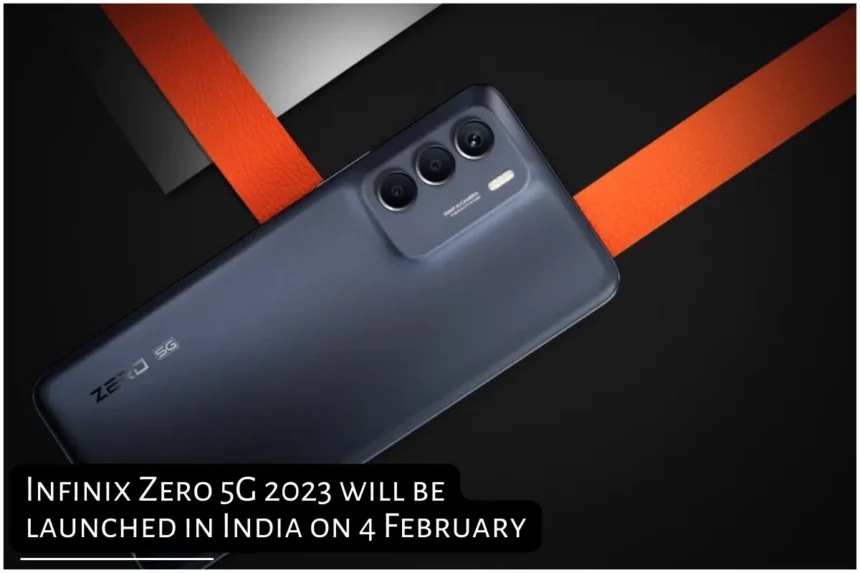 Infinix Zero 5G 2023 will be launched in India on 4 February featured image